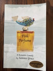 Fish Perfume Paperback Sammie Grace SIGNED Autographed Copy G6