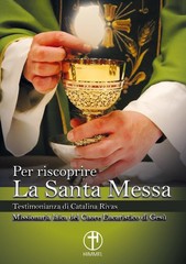 Flaviano Patriz Per riscoprire la Santa Messa. Testimoni (Paperback) (UK IMPORT)
