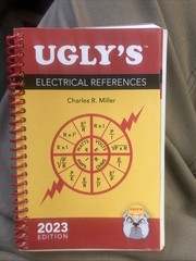 Ugly’s Electrical References, 2023 Edition by Charles R. Miller (2023, Spiral)
