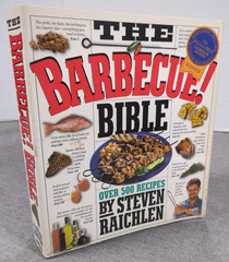1998 The Barbecue Bible Steven Raichlen Over 500 Recipes VTG Softcover 556 Pages