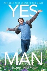 Yes Man – Movie Tie-In – Paperback By Wallace, Danny – GOOD