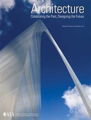 Architecture : Celebrating the Past,Designing the Future by Nancy 2008,Hardcover