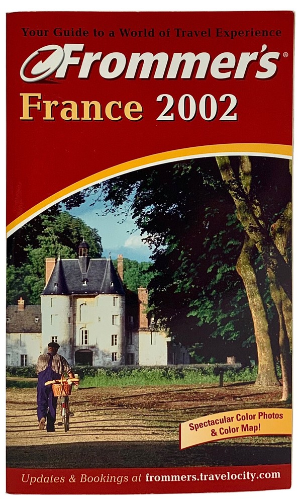 Frommer’s France 2002 Paperback 768 Pages Maps & Photos w/Color Fold-Out Map