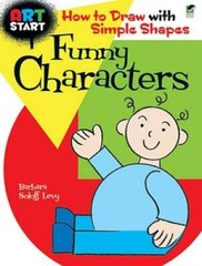 ART START Funny Characters: How to Draw with Simple Shapes (Dover How t – GOOD