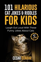 101 Hilarious Cat Jokes & Riddles For Kids: Laugh Out Loud With These Funny …