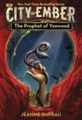 The Prophet of Yonwood; The City of Ember – paperback, Jeanne DuPrau, 0440421241
