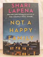 Not a Happy Family: A Novel (Deckle edge) by Shari Lapena