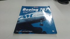 Boeing 747: Design and Development Since 1969 (Jetliner History)