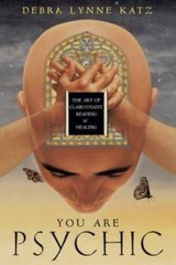 You Are Psychic: The Art of Clairvoyant Reading & Healing – Paperback – GOOD