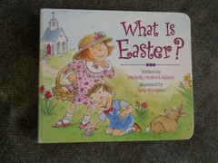 * Childs Board BOOK ~ 📗 ~ What is Easter ~ MSRP $6.95