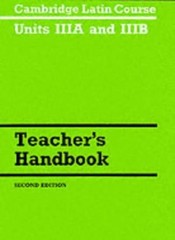 Cambridge Latin Course Unit 3A and 3B Teacher’s Handbook By Camb