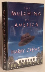The Mulching of America – hardcover Crews, Harry