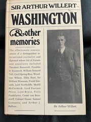 WASHINGTON AND OTHER MEMORIES By Arthur Willert – Hardcover **Mint Condition**