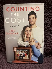 Counting the Cost Hardcover A Memoir By Jill Duggar 2023 Brand New 19 Kids Count