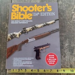 Shooter’s Bible – 114th Edition : The World’s Bestselling Firearms Reference NEW