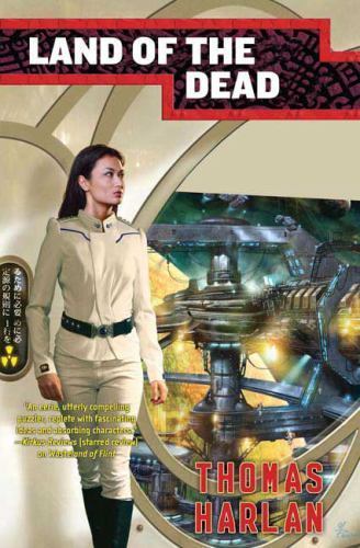 Land of the Dead (In The Time of The Sixth Sun) by Thomas Harlan