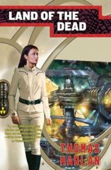 Land of the Dead (In The Time of The Sixth Sun) by Thomas Harlan