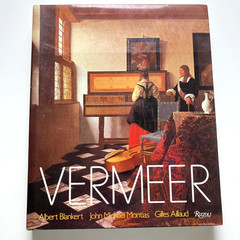 Vermeer by Albert Blankert Gilles Aillaud John Michael Montias OVERSIZE Rizzoli