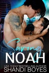 Saving Noah by Shandi Boyes: New
