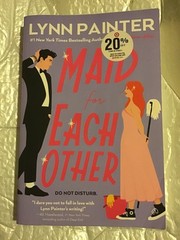 Maid for Each Other -Paperback by Lynn Painter- Used- Very Good-2025- 349 pages