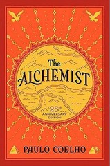 The Alchemist: A Modern Classic Fable of Spiritual Healing, Self-Discovery, …