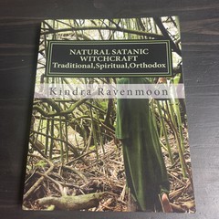 NATURAL SATANIC WITCHCRAFT Traditional, Spiritual, Othodox Occult Ravenmoon 2012