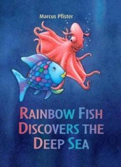 Rainbow Fish Discovers the Deep Sea (Rainbow Fish (North-South Books)) – GOOD