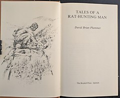 Tales of a Rat Hunting Man by D. Brian Plummer. 1978 HC w DJ. Reprinted 1988