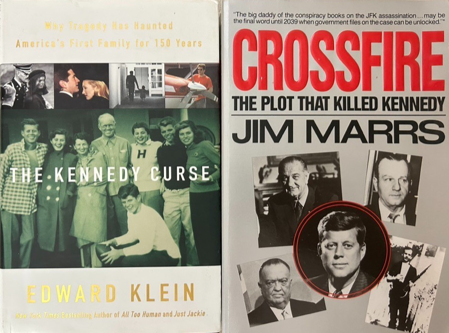 Edward Klein, The Kennedy Curse;Jim Marrs,Crossfire:The Plot That Killed Kennedy
