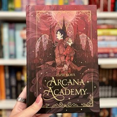 Arcana Academy by Elise Kova (Probably Smut Special Edition)