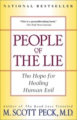 People of the Lie: The Hope for Healing Human Evil – paperback M. Scott Peck