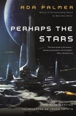 Perhaps the Stars (Terra Ignota, 4), Palmer, Ada, New Book