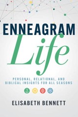 Enneagram Life: Personal, Relational, and Biblical Insights for All – GOOD