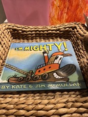 I’m Mighty by Kate and Jim McMullan Hardback Book 2003