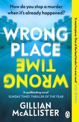 Wrong Place Wrong Time – Paperback – VERY GOOD