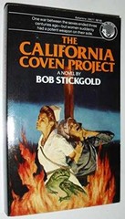 California Coven Project – Paperback, by Bob Stickgold – Acceptable