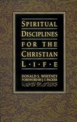 Spiritual Disciplines for the Christian Life by Donald S. Whitney (1991, …