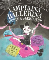 Vampirina Ballerina Hosts a Sleepover Hardcover Anne Marie Pace
