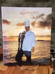 Louisiana’s Chef Patrick Mound Recipes from a Chef COOKBOOK 164pages Signed