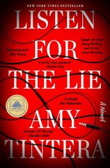 Listen for the Lie: A Novel – Tintera, Amy – Good – See condition notes