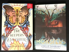 Lot 2 Novels FIRE KEEPER’S DAUGHTER Angeline Boulley + MONSTERS Liselle Sambury