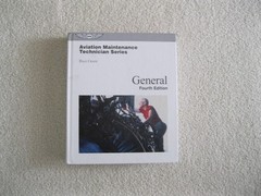 Aviation Maintenance Technician Series – General – Fourth Edition