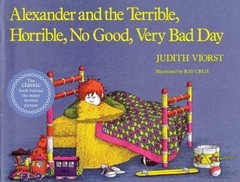 Judith Viorst Alexander and the Terrible, Horrible, No Good, Very Ba (Paperback)