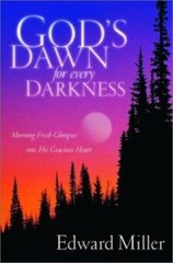God’s Dawn for Every Darkness: Morning-F- 1578561396, Edward P Miller, paperback