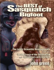 The Best of Sasquatch Bigfoot – paperback Green, John