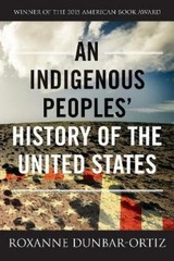 Roxanne Dunbar-Ort An Indigenous Peoples’ History of the United Stat (Paperback)