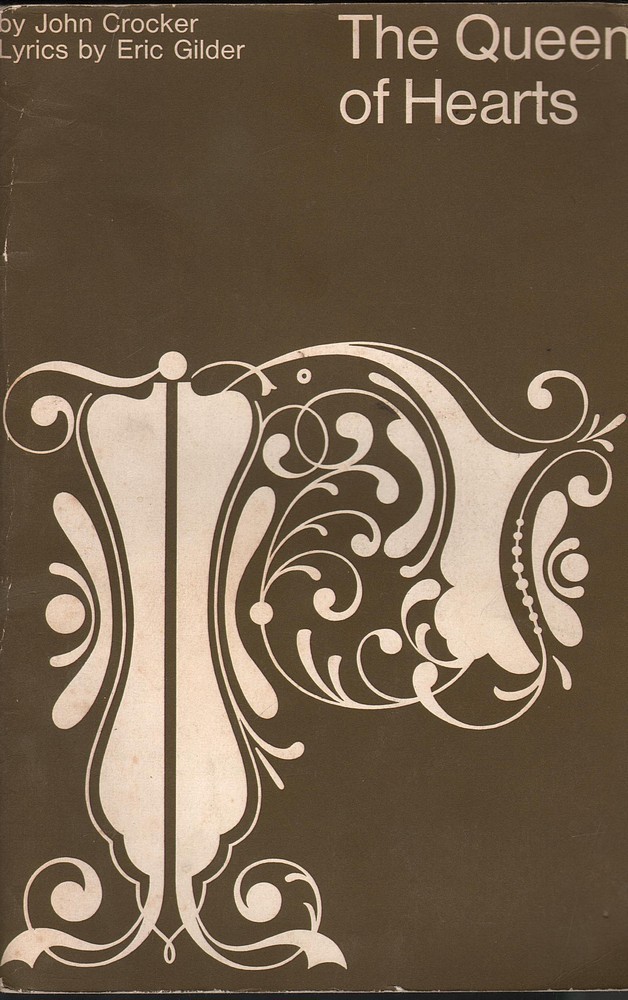John / Eric Crocker & Gilder THE QUEEN OF HEARTS: A PANTOMIME SC Book
