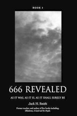 Smith, Jack H 666 Revealed:Book I (UK IMPORT) Book NEW
