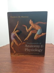 Fundamentals of Anatomy & Physiology by Martini Frederic H. No Disc