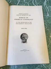 BUREAU OF AMERICAN ETHNOLOGY 37th Annual Report 1915/16 HB Smithsonian